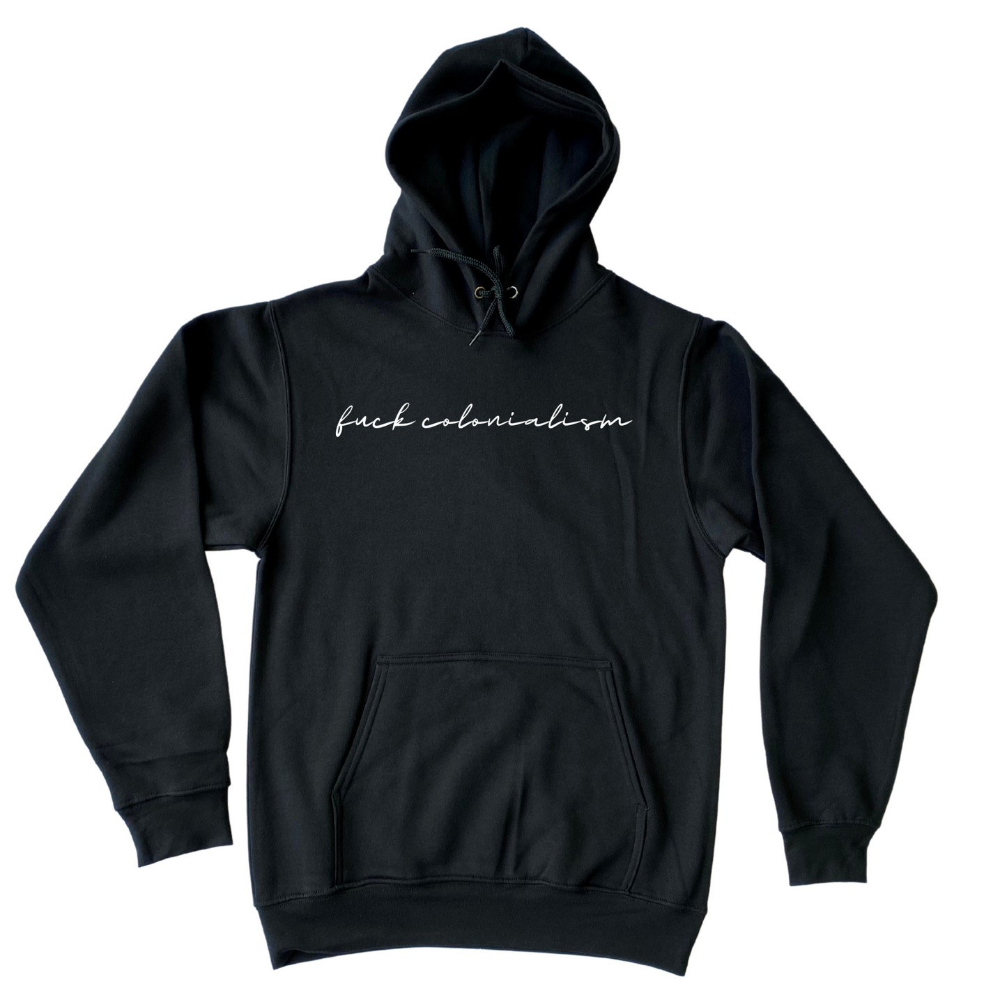 F Colonialism Hoodie